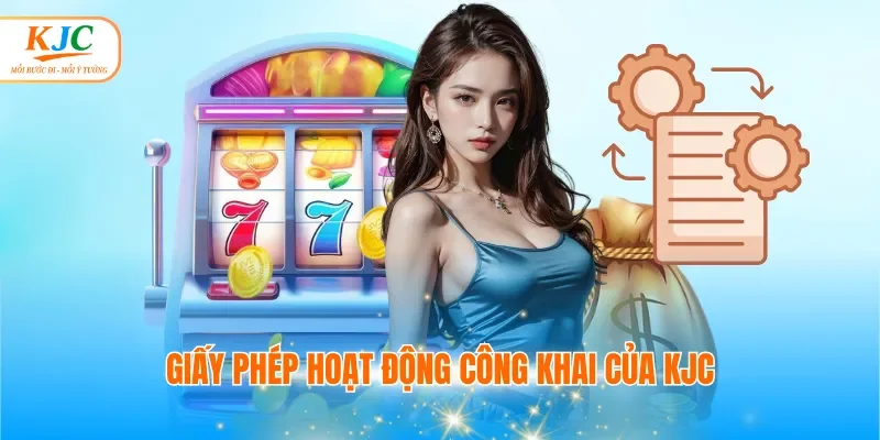 Giấy phép hoạt động công khai của KJC