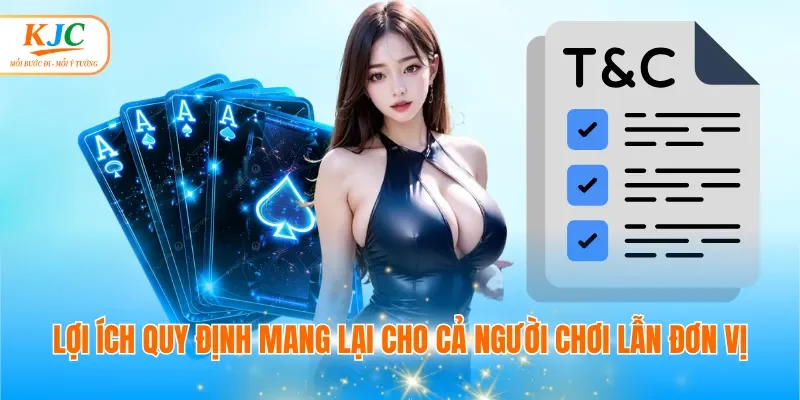 Lợi ích quy định mang lại cho cả người chơi lẫn đơn vị